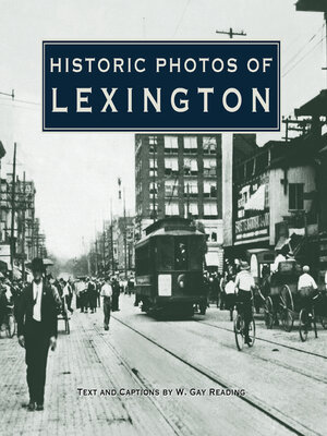 cover image of Historic Photos of Lexington
